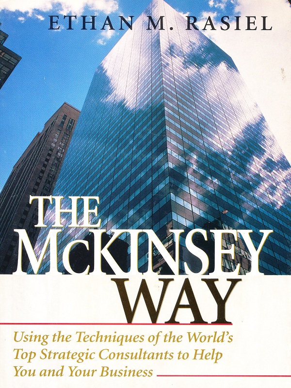 The McKinsey Way/Rasiel